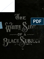 Norman Barton Wood - The White Side of A Black Subject - A Vindication of The Afro-American Race, From The Landing of Slaves at St. Augustine, Florida, in 1565, To The Present Time (19-Xx)