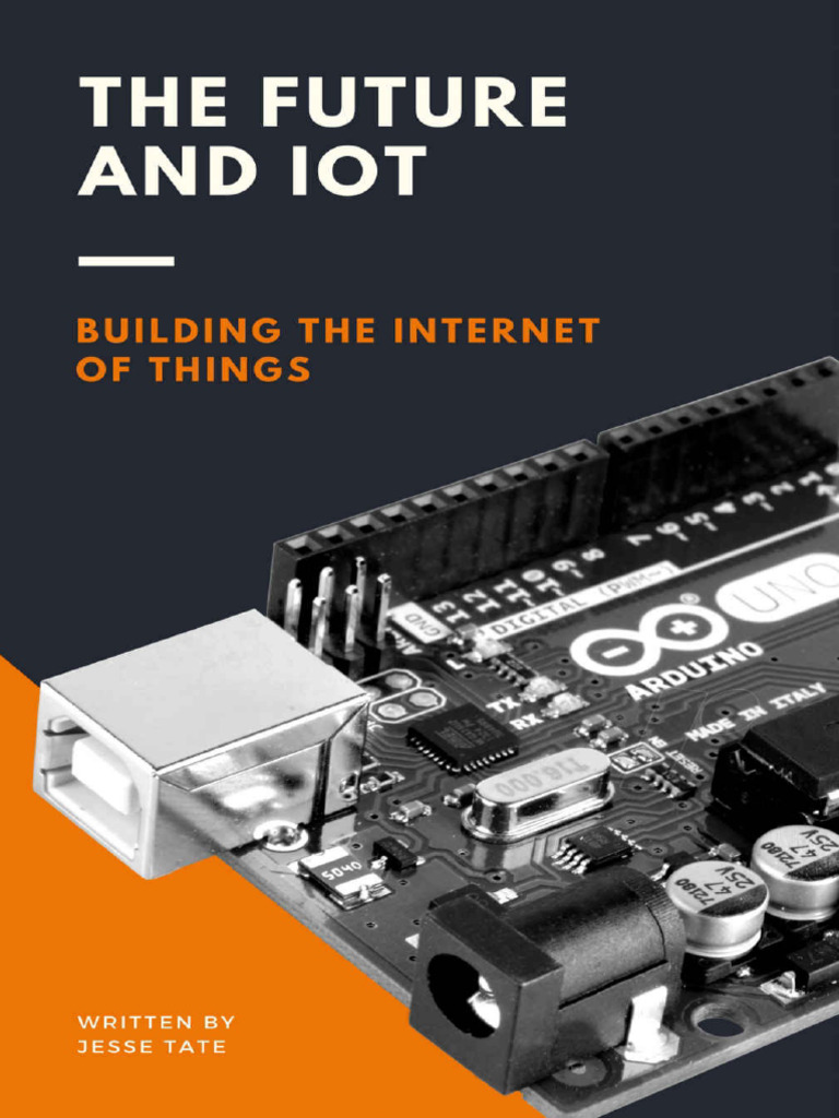 The Future and IoT Building The Internet of Things | PDF | Internet Of ...