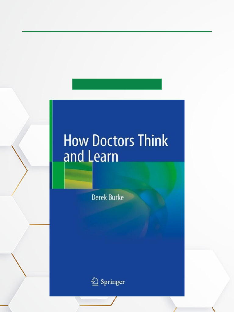 How Doctors Think and Learn Unrestricted Download | PDF ...