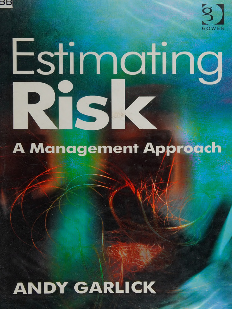 Estimating Risk - A Management Approach - Andy Garlick - Taylor ...