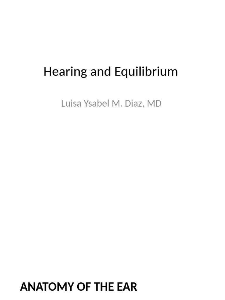 Anatomy and Physiology of the Ear | PDF | Ear | Auditory System