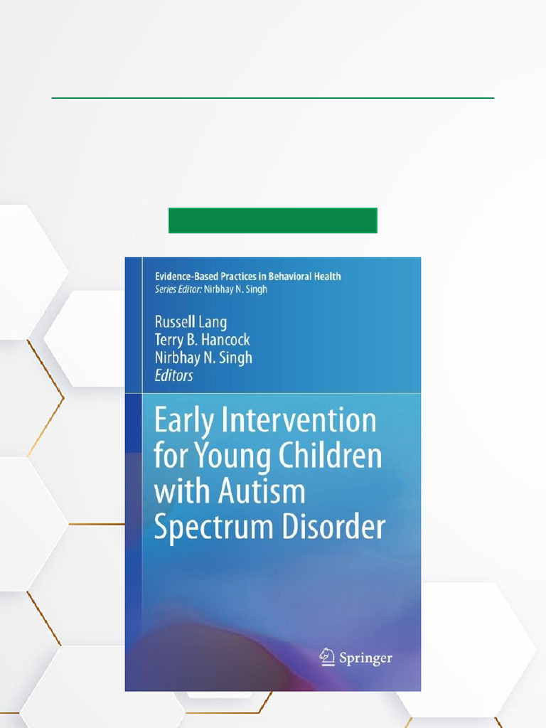 Early Intervention For Young Children With Autism Spectrum Disorder ...