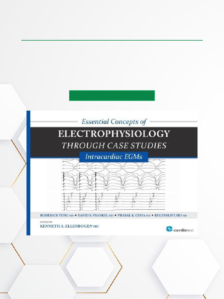 Electrophysiology Case Studies Guide | PDF | Cardiac Electrophysiology ...
