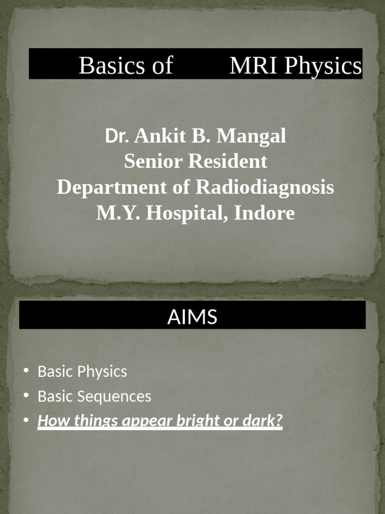Understanding MRI Physics Basics | PDF | Relaxation (Nmr) | Atoms