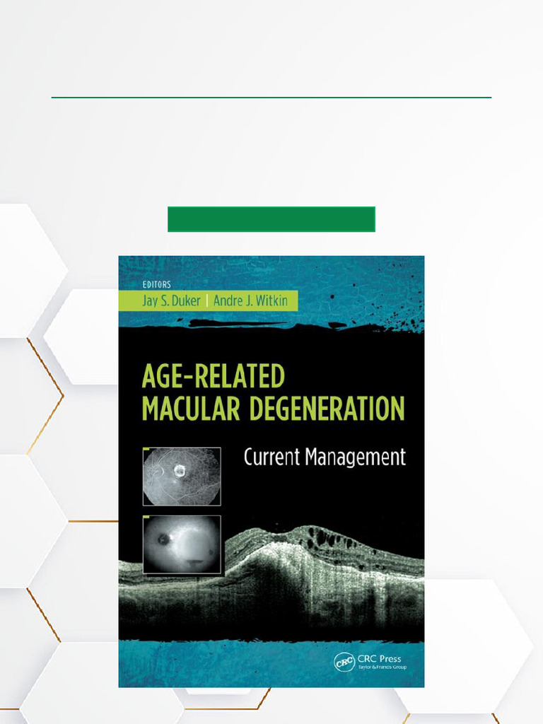 Age Related Macular Degeneration Current Management, 1st Edition Final ...