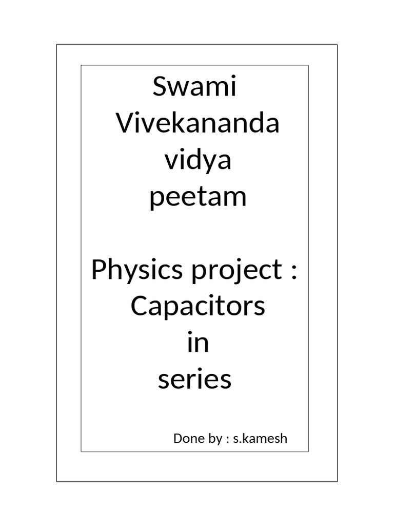 Capacitors in Series: Physics Project | PDF | Capacitor | Capacitance