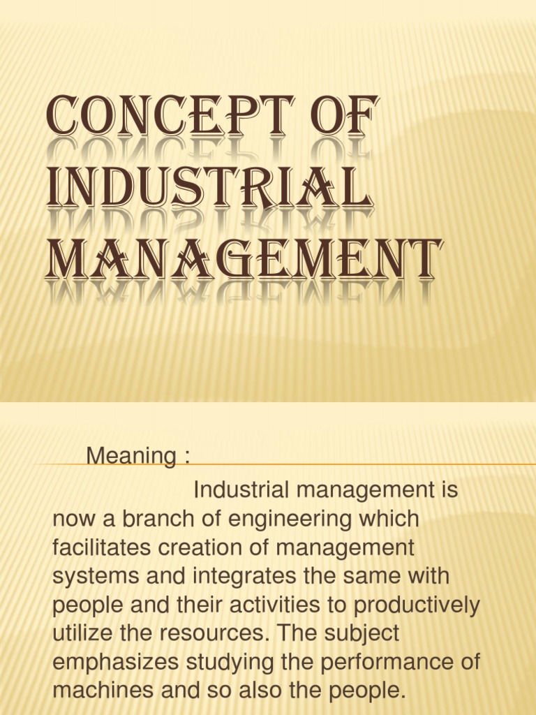 Concept of Industrial Management