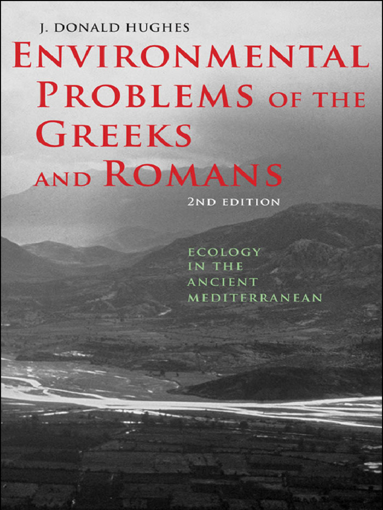 Environmental Problems of The Greeks and Romans | PDF | Soil ...