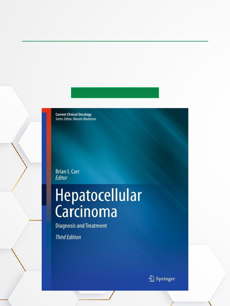 Hepatocellular Carcinoma: Diagnosis & Treatment | PDF | Hepatitis C ...