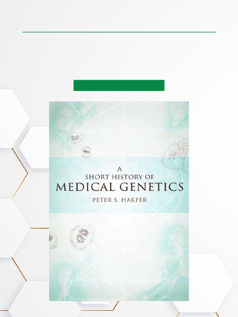 History of Medical Genetics Explained | PDF | Medical Genetics ...