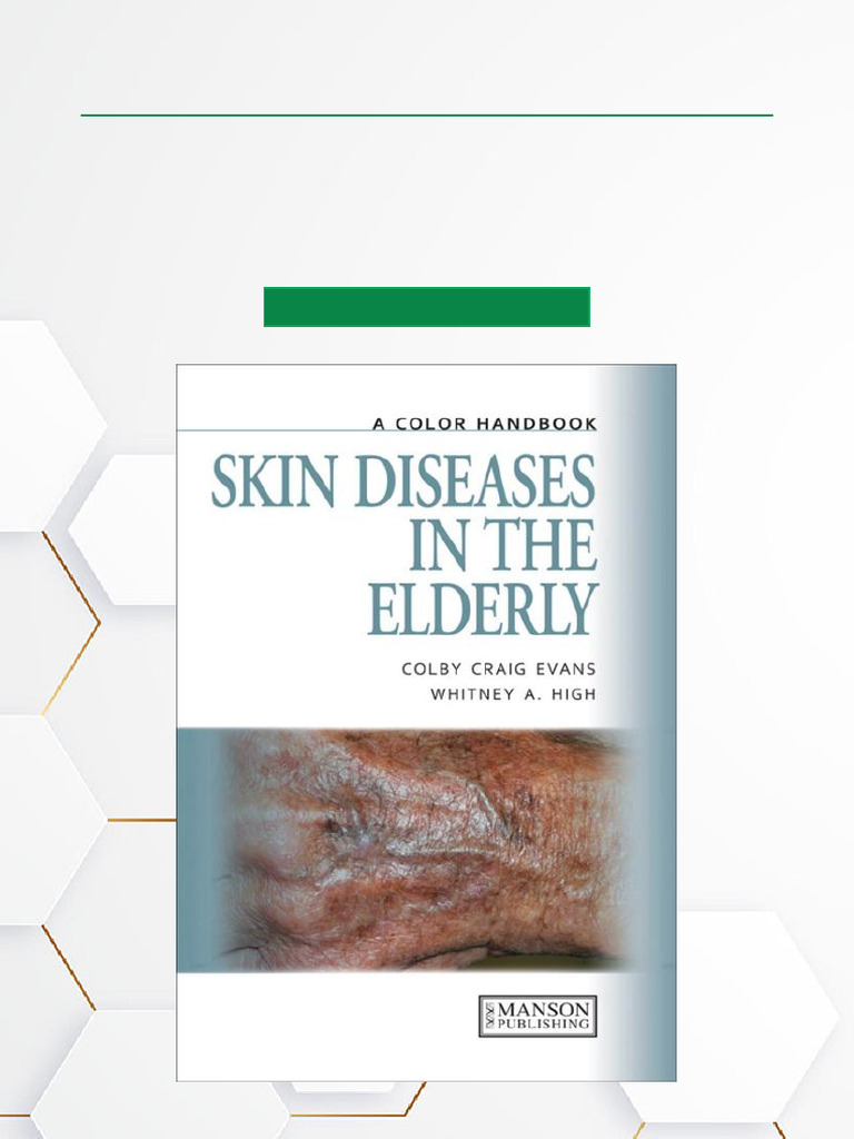 Skin Diseases in the Elderly Handbook | PDF | Medicine | Dermatology