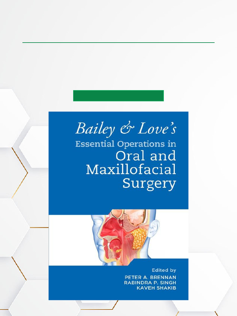 Bailey & Love's Essential Operations in Oral & Maxillofacial Surgery ...