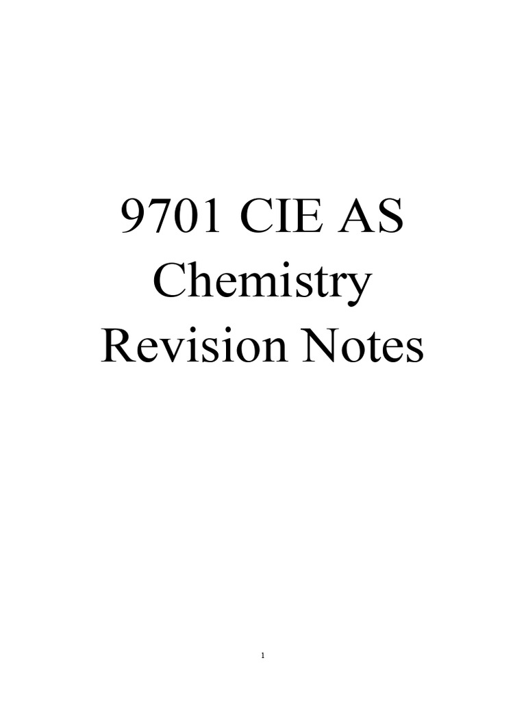 9701 CIE AS Chemistry Revision Notes | PDF | Chemistry | Ion