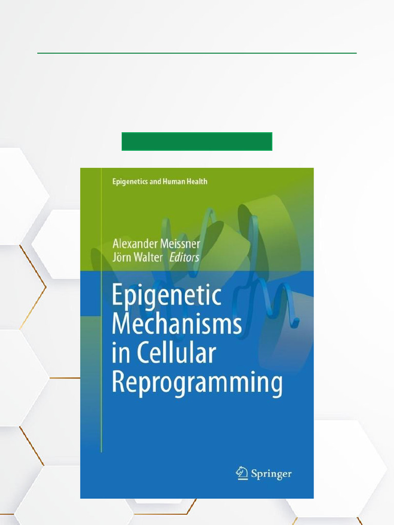 Epigenetic Mechanisms in Reprogramming | PDF | Epigenetics | Chromatin