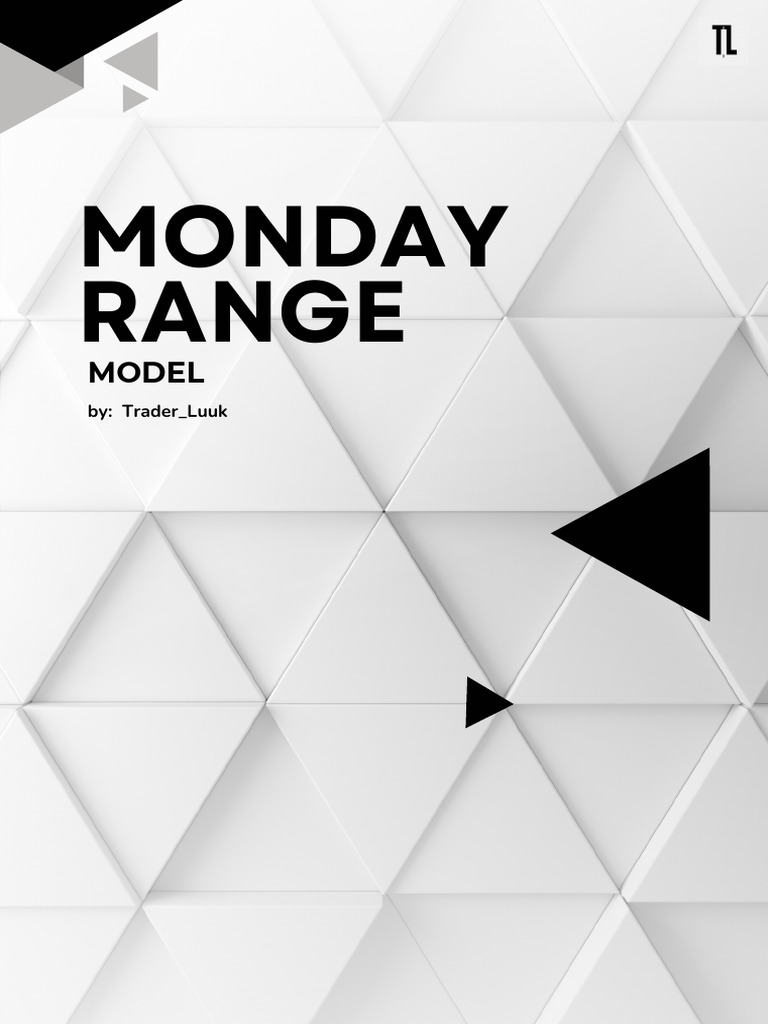 Monday Range Trading Strategy | PDF | Financial Markets | Market ...