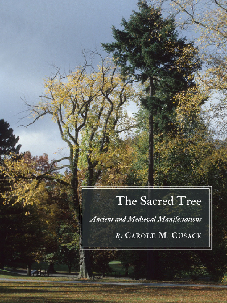 The Sacred Tree: Ancient & Medieval Insights | PDF | Rituals | Germanic ...