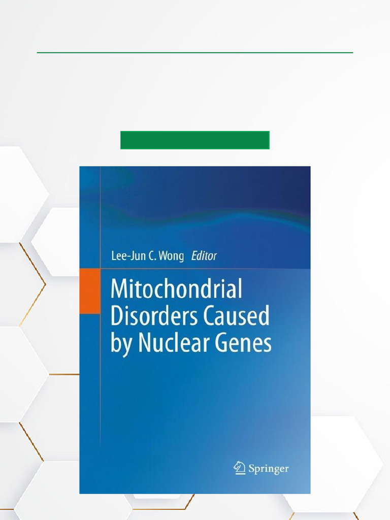 Mitochondrial Disorders from Nuclear Genes | PDF | Mitochondrial Dna ...