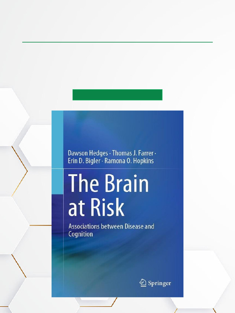 The Brain at Risk Associations Between Disease and Cognition Reference ...