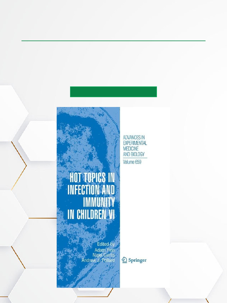 Hot Topics in Infection and Immunity in Children VI 1st Edition ...