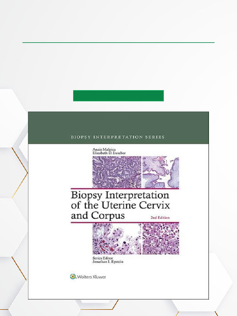 Biopsy Interpretation of The Uterine Cervix and Corpus - 2nd Edition ...