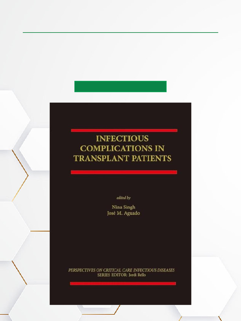 Infectious Complications in Transplant Recipients, 1st Edition Scribd ...