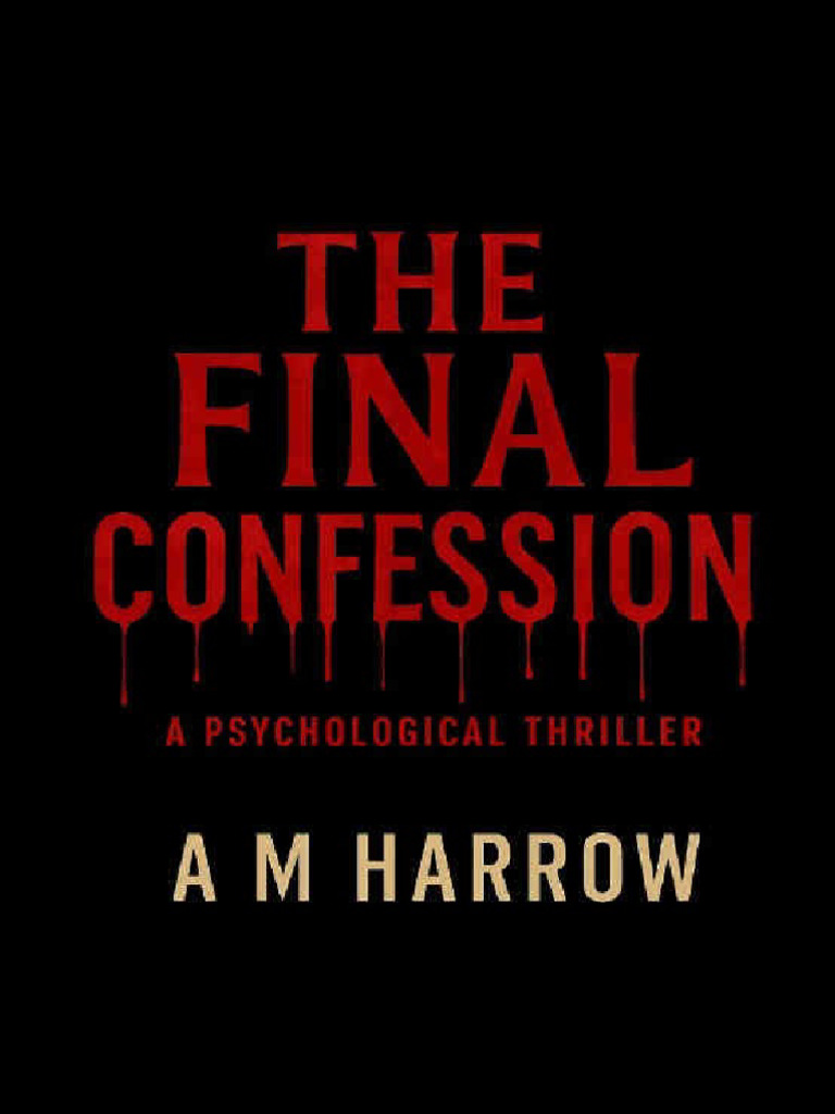 The Final Confession R 1 20250517132813 PDF