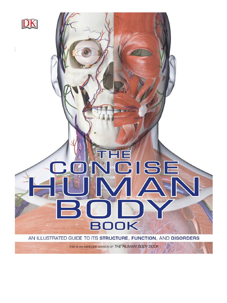 The Concise Human Body Book An Illustrated Guide To Its Structure ...