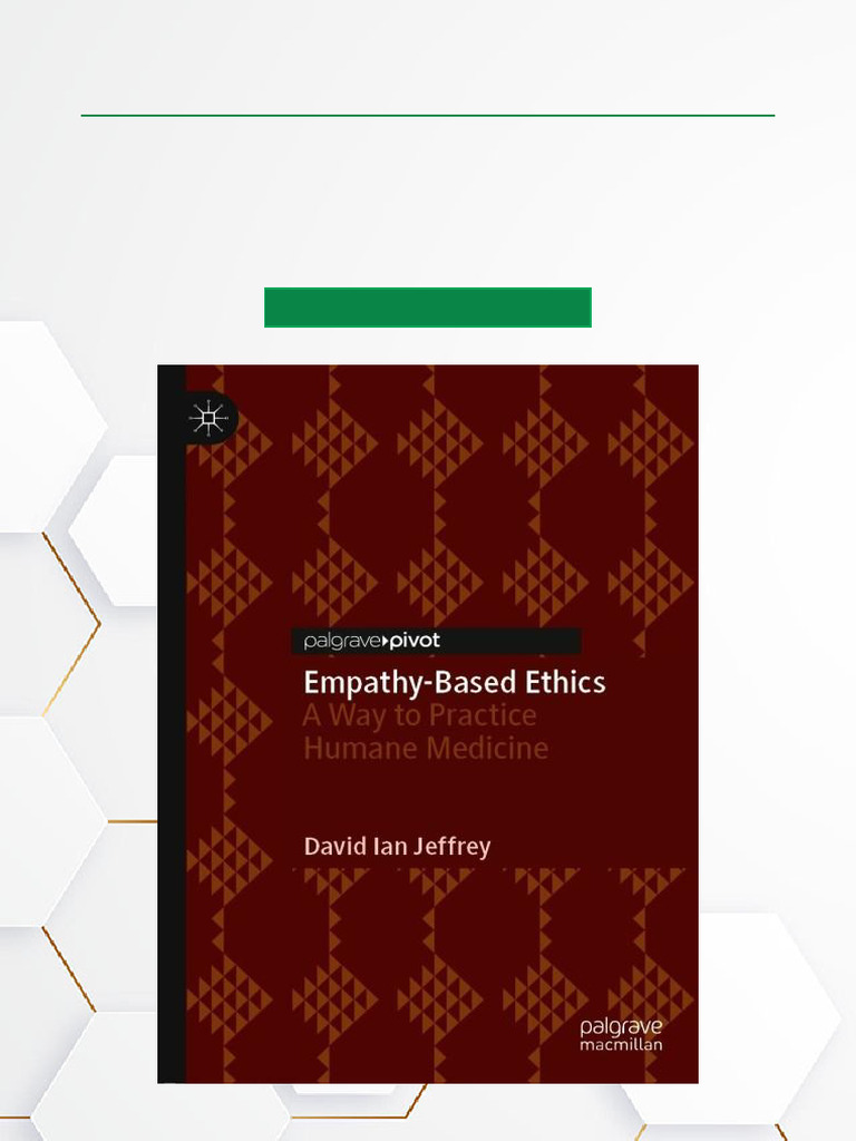 Empathy-Based Ethics in Medicine | PDF | Empathy | Medicine