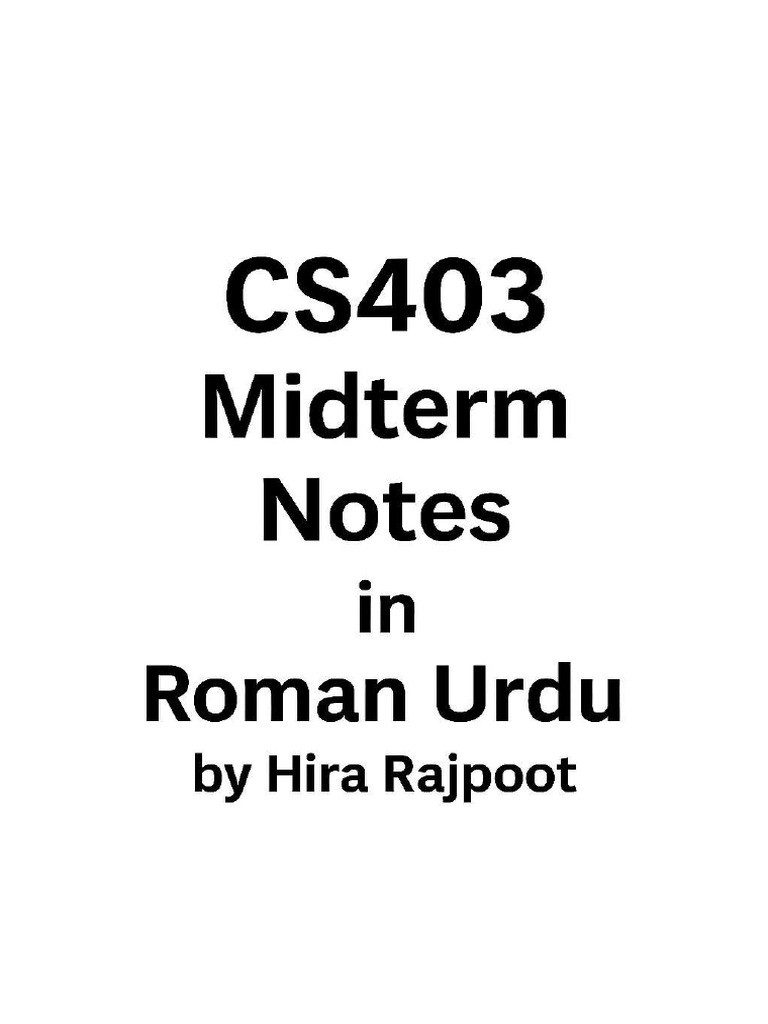 Cs403 Midterm Notes in Roman Urdu Style. | PDF