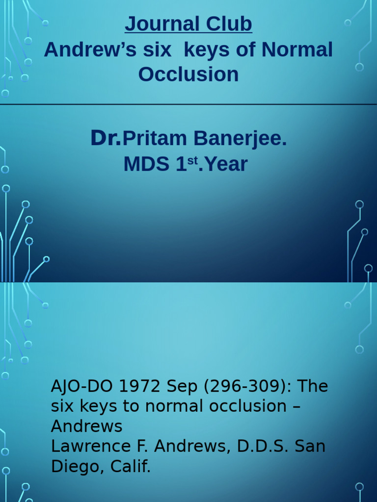 Andrews' Six Keys to Normal Occlusion | PDF | Tooth | Orthodontics
