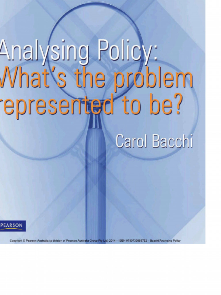 Carol Bacchi-Analysing Policy - What's The Problem Represented To Be ...