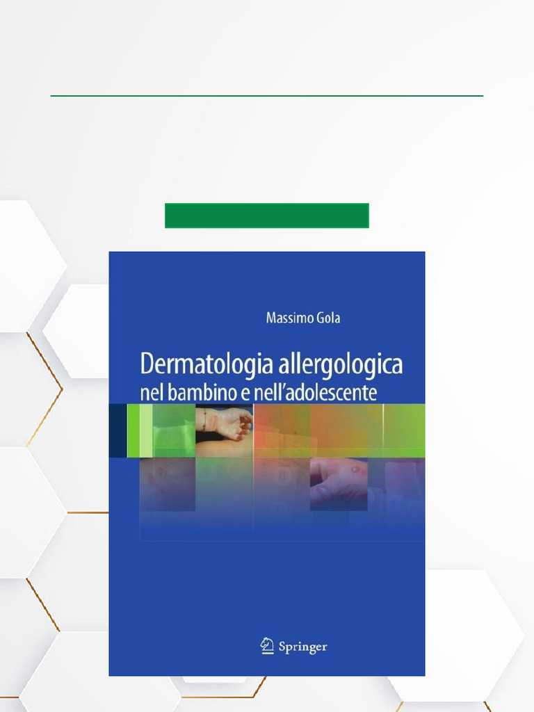 Dermatologia Allergologica Nel Bambino e Nell'adolescente 1st Edition  Chapter-by-Chapter Download | PDF, image size:768x1024