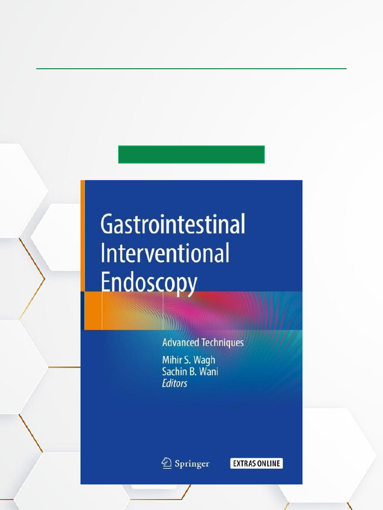 Advanced Techniques in GI Endoscopy | PDF | Gastroenterology