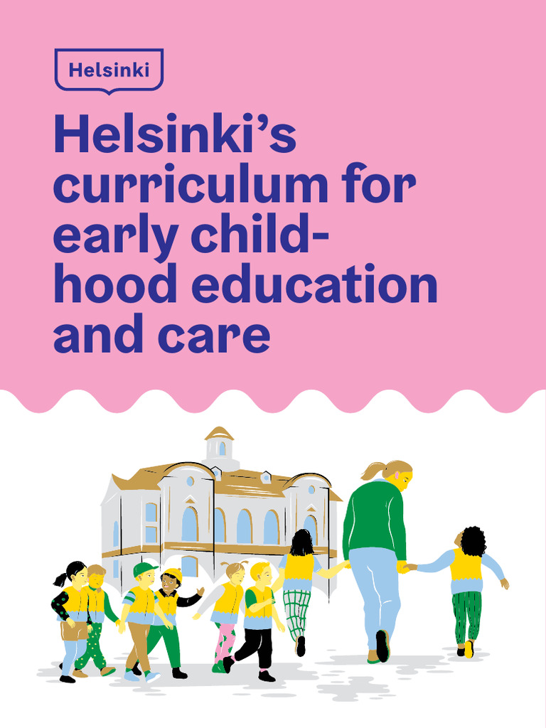 Helsinki Early Childhood Education Curriculum | PDF | Child Care ...