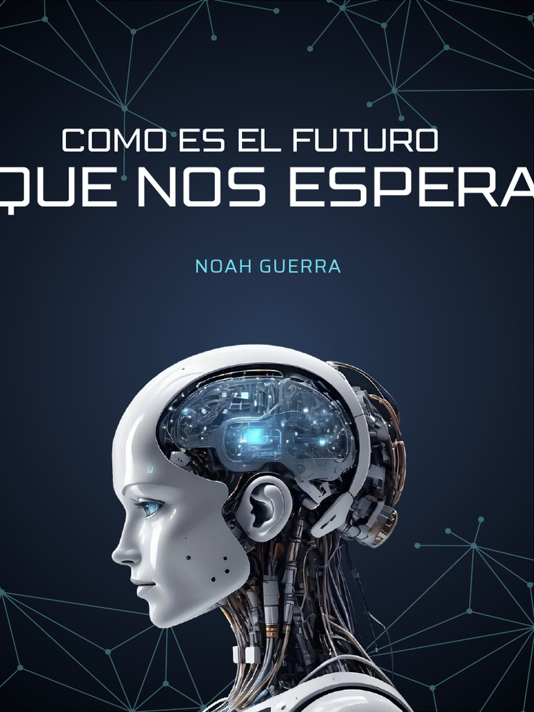 ¿Como Es El Futuro Que Nos Espera | PDF | Inteligencia artificial ...