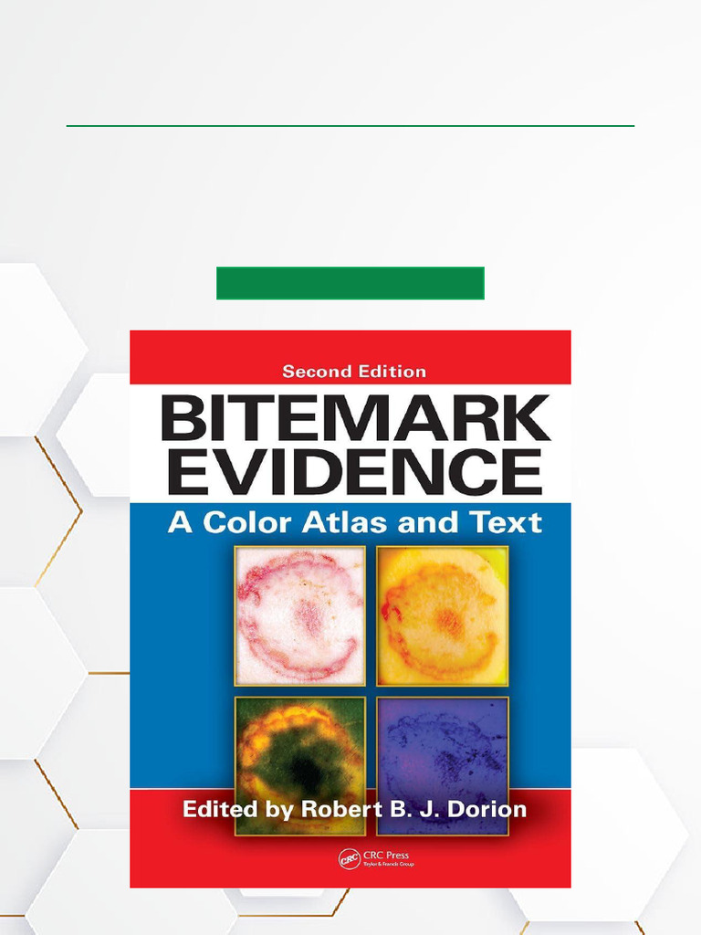 Bitemark Evidence A Color Atlas and Text, 2nd Edition, 2nd Edition ISBN ...