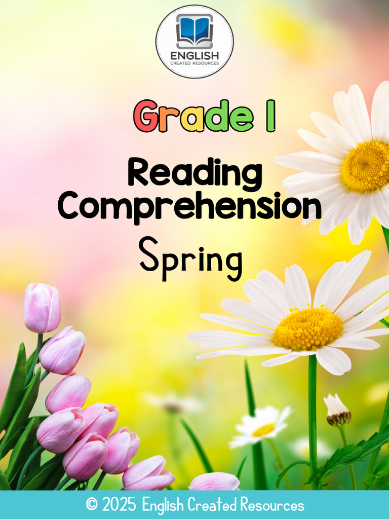 Grade 1 Spring Reading Texts Copyright 2025 English Created Resources | PDF