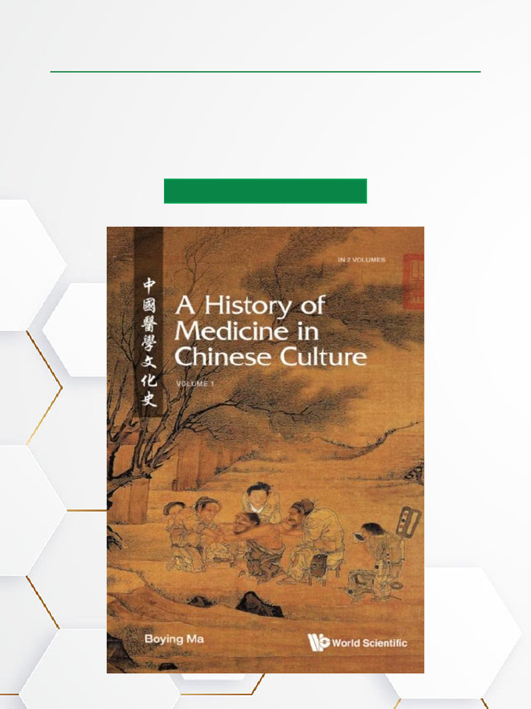 A History of Medicine in Chinese Culture in 2 Volumes ISBN 9813237961 ...