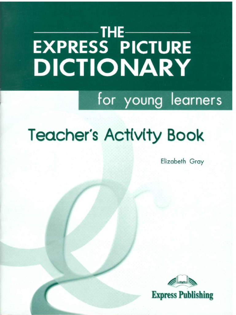 The Express Picture Dictionary - Teachers Activity Book | PDF