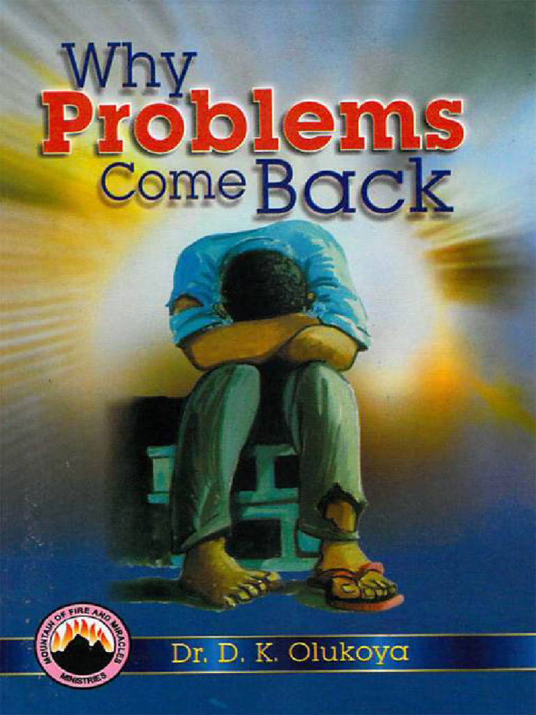 Why Problems Come Back D. K. Olukoya | PDF | Deliverance Ministry | Jesus