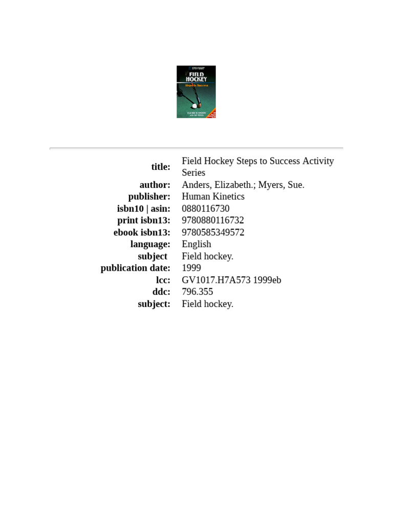 Elizabeth Anders - Sue Myers Field Hockey - Steps To Success Human Kinetics - 1998 | PDF ...