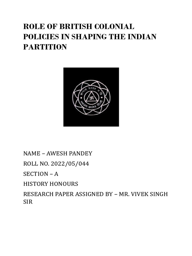 Role of British Colonial Policies in Shaping The Indian Partition | PDF