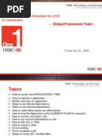 Global Framework Team: IBM Tivoli Workload Scheduler For z/OS For Schedulers