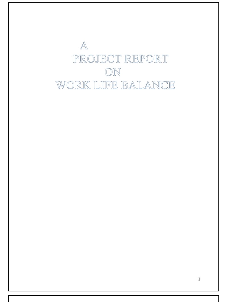A Project Report ON Work Life Balance | PDF | Work–Life Balance ...