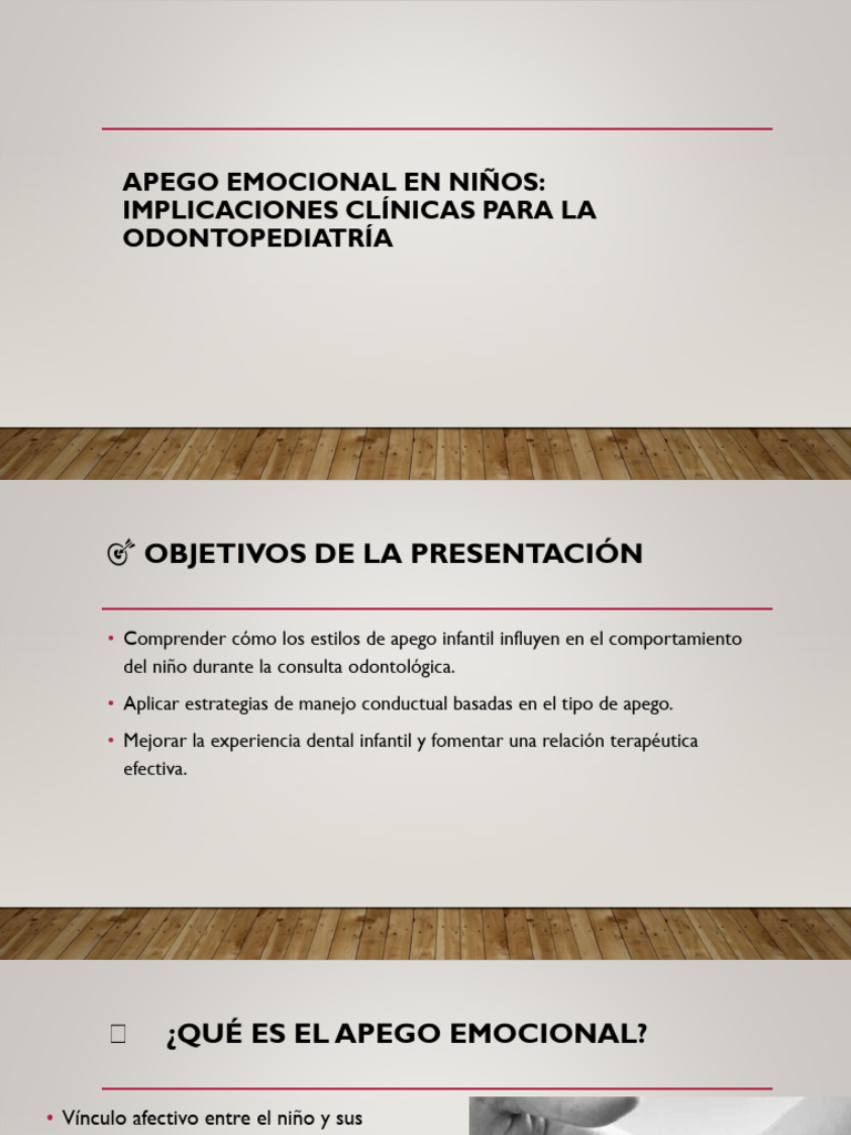Apego Emocional y Odontopediatría | PDF | Teoría de apego | Las emociones