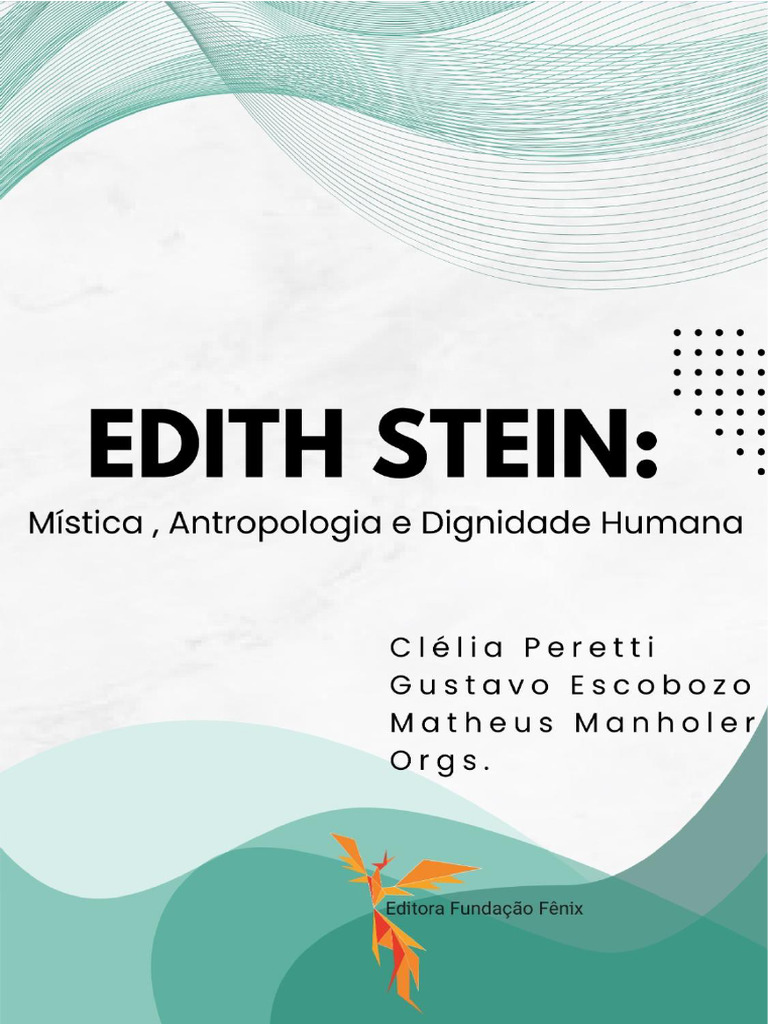 361 Edith Stein - Mística, Antropologia e Dignidade Humana | PDF ...