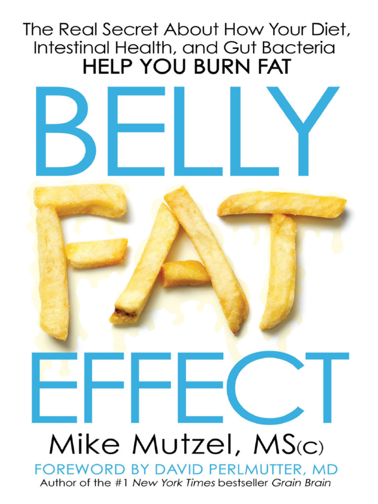 Belly Fat Effect The Real Secret About Ho - Mike Mutzel | PDF ...