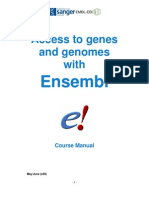 Access To Genes and Genomes With: Ensembl