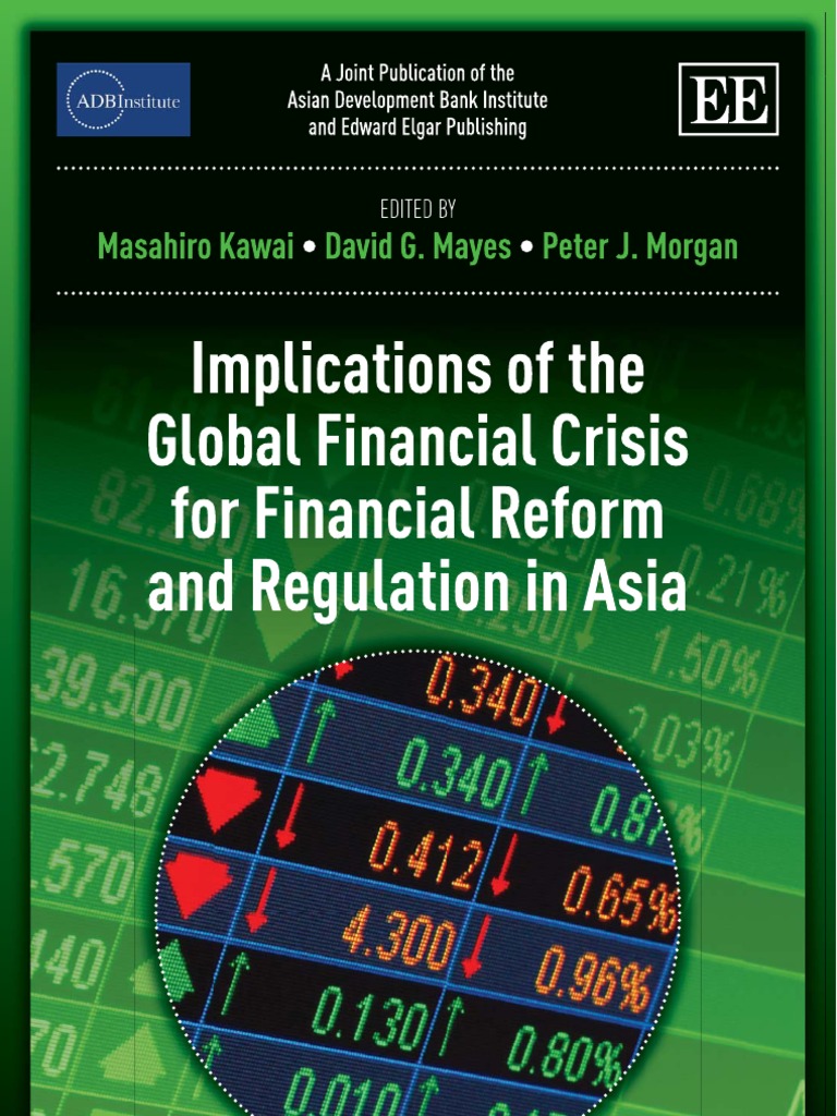 Implications of The Global Financial Crisis For Financial Reform and ...