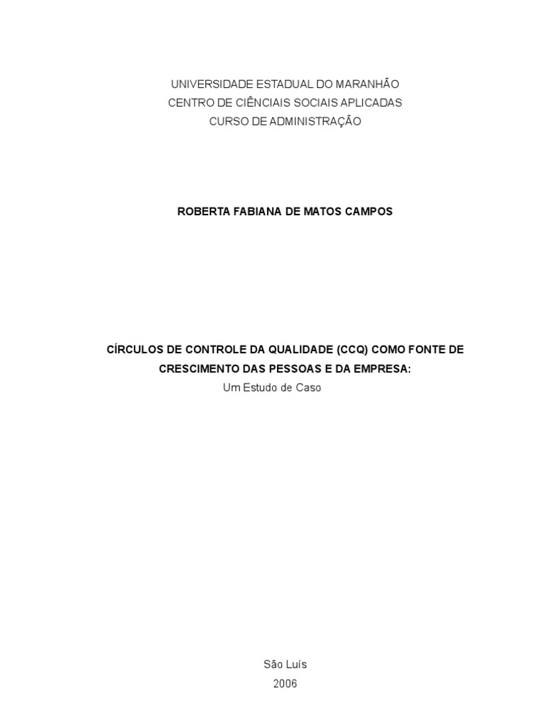 Círculos de Controle da Qualidade (CCQ) como fonte de crescimento das pessoas e da empresa PDF